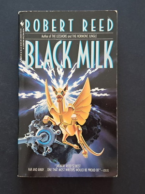 Black Milk paperback μεταχειρισμένο, old school sci fi από Robert Reed