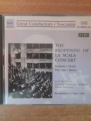 The Reopening Of La Scala Concert CD, Toscanini, Rossini, Verdi, Puccini, Boito
