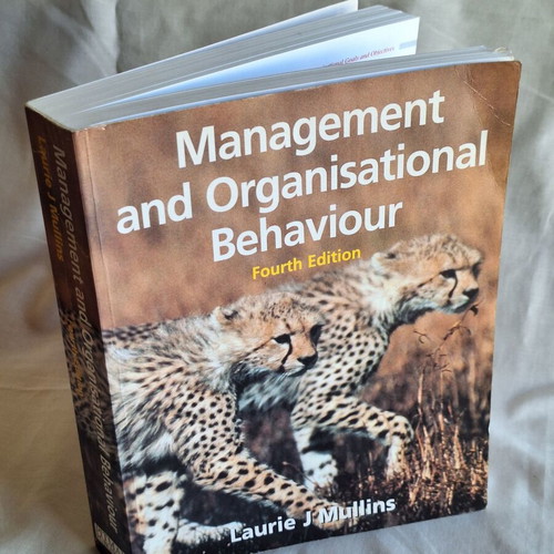 Management and Organisational Behaviour Fourth Edition by Laurie J Mullins