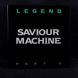 Saviour Machine - Legend Part II LP