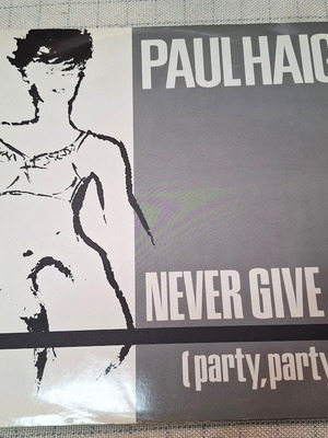 Paul Haig Never Give Up (Party, Party) 12' βινύλιο μεταχειρισμένο, ποπ