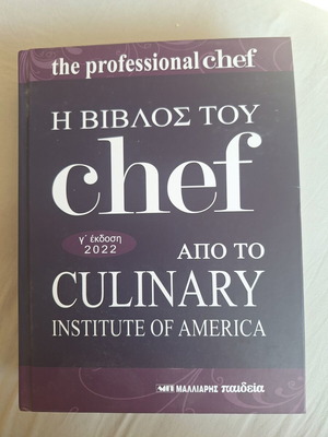 The Professional Chef Culinary Institute of America New Edition