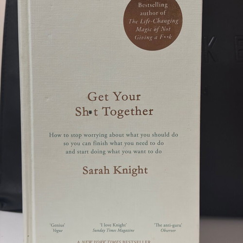Get Your Sh*t Together by Sarah Knight like new