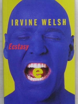 Irvine Welsh Ecstasy book