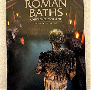 The Roman baths - A view over 2000 years official souvenir guide