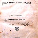  FRANCISCUS OEHLER, C. Iulii Caesaris Commentarii. Cum supplementis A. Hirtii et aliorum, Lipsiae 1865