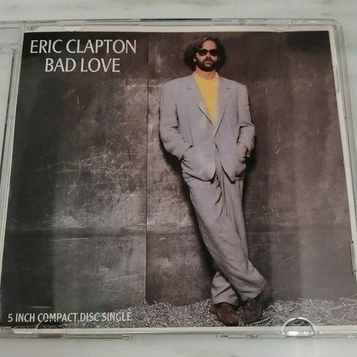 Eric Clapton Bad Love CD single