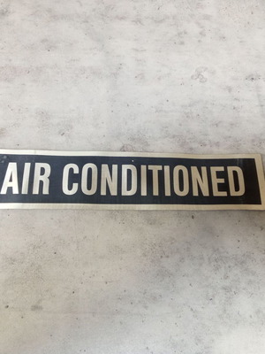 Σπάνιο συλλεκτικό σήμα πινακίδα Air Conditioned μεταχειρισμένη αυθεντική δεκαετίας 1980