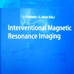 Interventional Magnetic Resonance Imaging, Debatin - Adam (Επεμβατική μαγνητική τομογραφία)