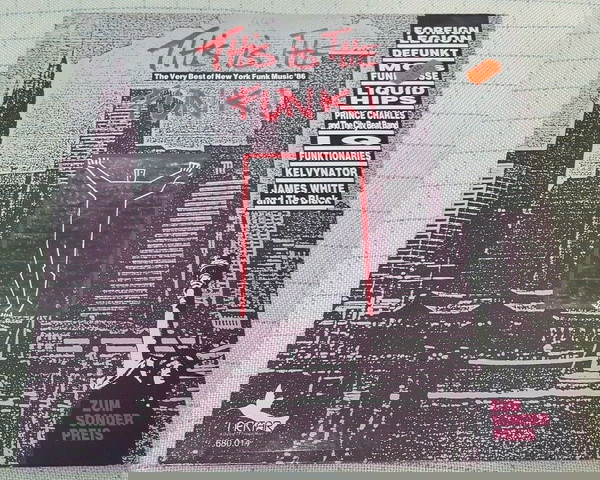 Various – This Is The Funk! - The Very Best Of New York Funk Music '86 LP Germany 1986'