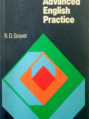 Advanced English Practice by B.D. Graver used