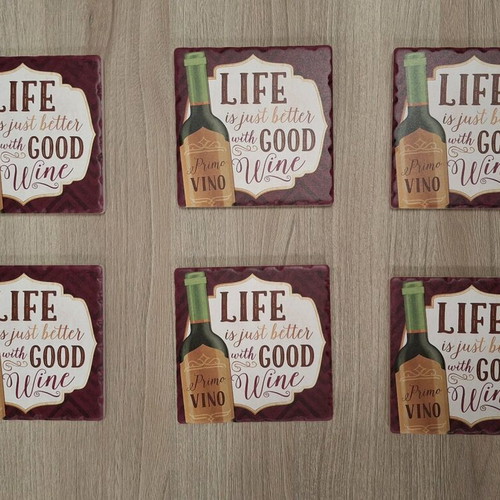Set of 6 ceramic coasters like new with Life is Better with Good Wine phrase