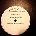  Whycliffe - Whatever It Is  - Τελική τιμή!