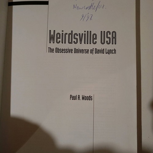 Weirdsville USA like new, the obsessive universe of David Lynch