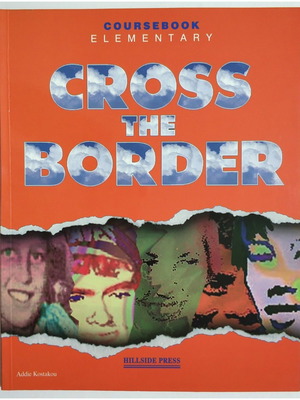 Cross the Border Coursebook Elementary new, English