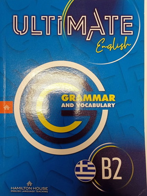 B2 Ultimate English Grammar and Vocabulary Student Book, Hamilton House