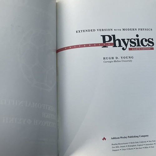 Hugh D. Young University Physics Volume II used, Electromagnetism, Optics, Modern Physics