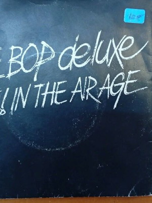 Be Bop Deluxe 7' Live In The Air Age vinyl record used, UK 70's art rock