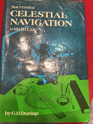 Successful Celestial Navigation with H.O. 229 book by G.D. Dunlap