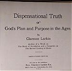  Dispensational truth or god's plan and purpose in the ages clarence larkin