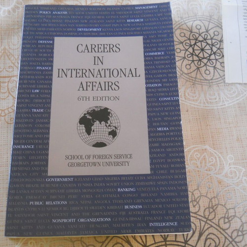 Careers in International Affairs 6th Edition book like new
