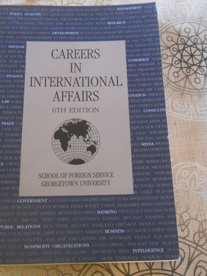 Careers in International Affairs 6th Edition book like new