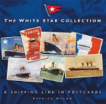 The White Star Collection: A Shipping Line in Postcards αποστολή πανελλαδικά με box now!
