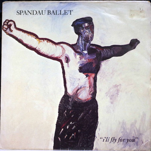 Spandau Ballet I'll Fly For You 7'' vinyl used, pop