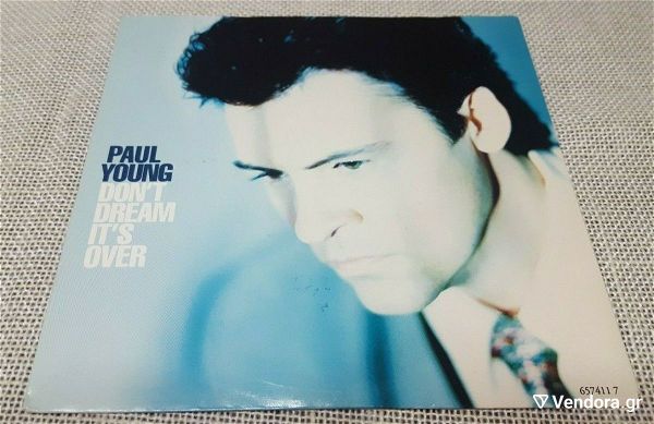  Paul Young – Don't Dream It's Over 7' UK+Europe 1991'