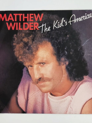 Matthew Wilder The Kid's American 7" βινύλιο single σαν καινούργιο