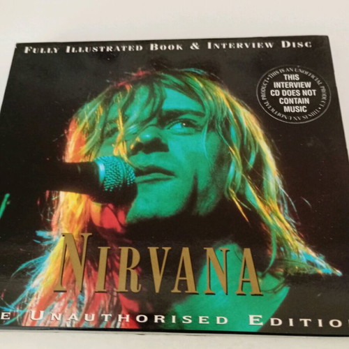 Nirvana The Unauthorized Edition CD new with interview, book, collectible