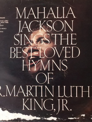 Mahalia Jackson Sings The Best-Loved Hymns Of Dr. Martin Luther King Jr. vinyl used, jazz