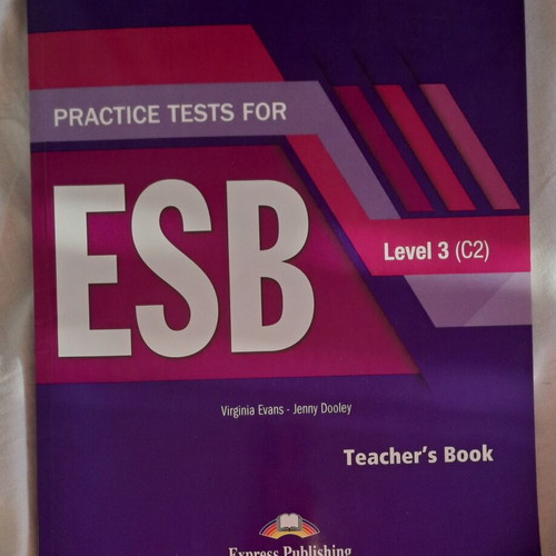 Practice Tests for ESB Level 3 (C2) Teacher's Book, Express Publishing