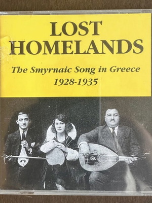 Lost Homelands The Smyrnaic Song in Greece 1928-1935 CD, traditional