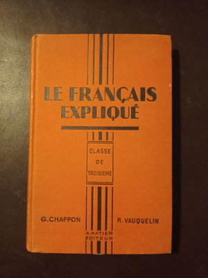 Le Francais Explique book used, French language