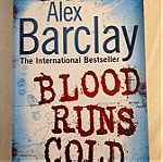  ΒΙΒΛΙΑ ΞΕΝΟΓΛΩΣΣΑ - ALEX BARCLAY BLOOD RUNS COLD