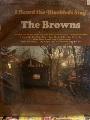 I Heard The Bluebirds Sing LP used by The Browns