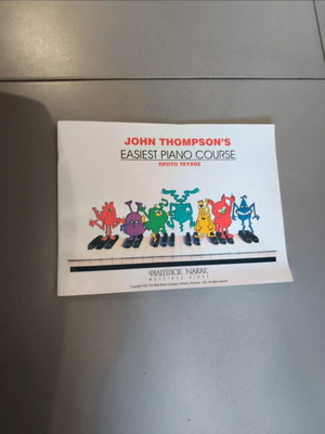 John Thompson's Easiest Piano Course, first volume