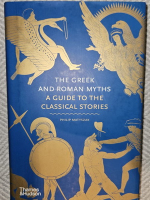 Βιβλίο The Greek and Roman Myths σαν καινούργιο, στα αγγλικά