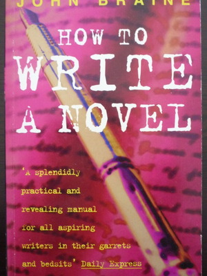 How to Write a Novel by John Braine used, English