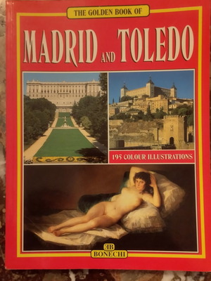 The Golden Book of Madrid and Toledo English edition like new