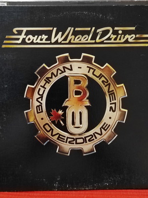 Bachman Turner Overdrive Four Wheel Drive vinyl used, rock