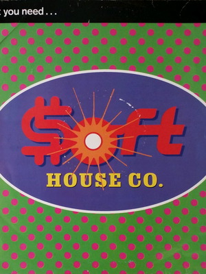 Soft House Company What You Need... vinyl used, electronic music