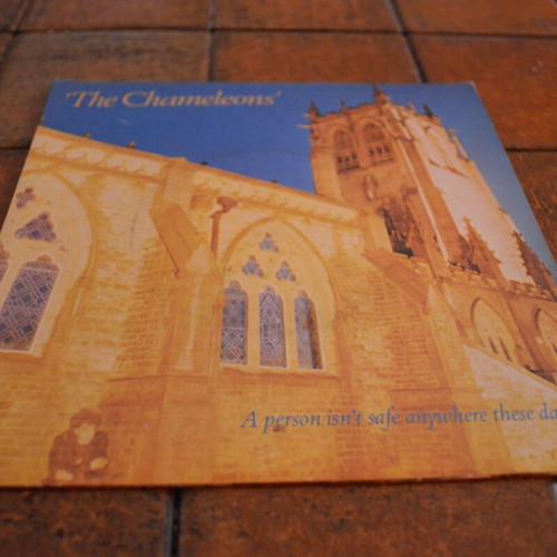 The Chameleons 7'' Single Like New, A Person Isn't Safe Anywhere These Days