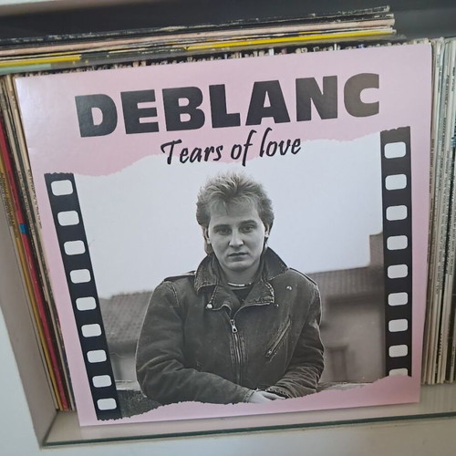 Deblanc Tears of Love 12" Maxi-Single Italo-Disco