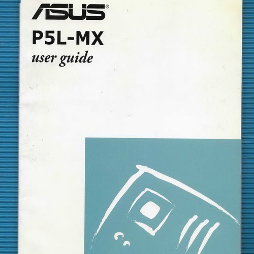 Asus P5L-MX motherboard user guide used, paperback 2006 edition