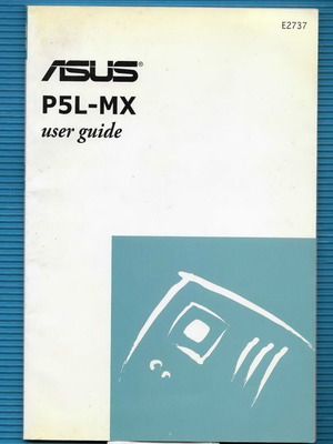 Asus P5L-MX motherboard user guide used, paperback 2006 edition