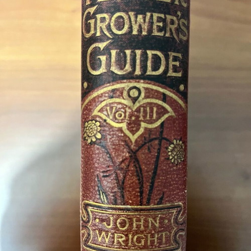 The Flower Grower's Guide used, John Wright, volume 3