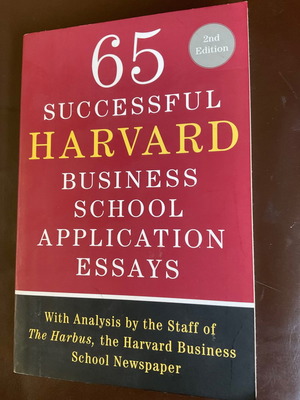 65 Successful Harvard Business School Application Essays book used