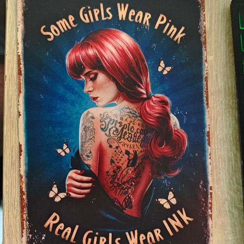 Metal decorative sign Real Girls Wear Ink like new, vintage tattoo art